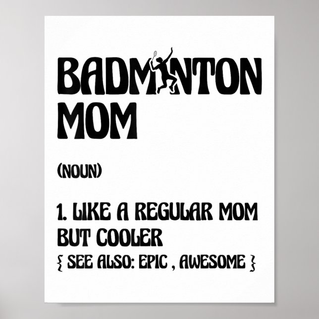 Badminton Mom Player Shuttle  Poster (Framsidan)