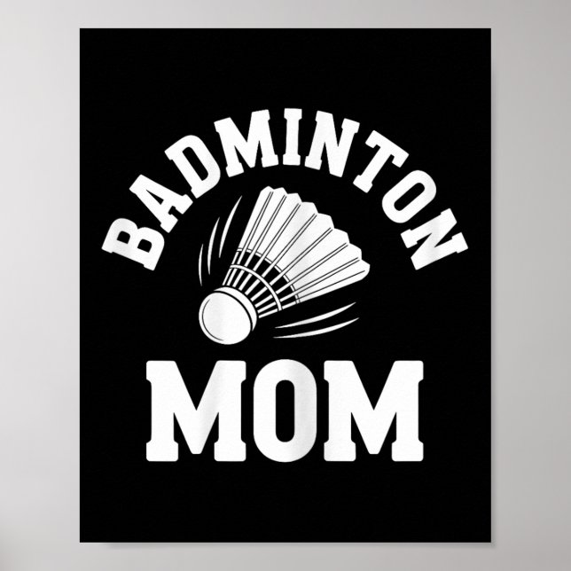 Badminton Mom Shuttle Funny Badminton  Poster (Framsidan)