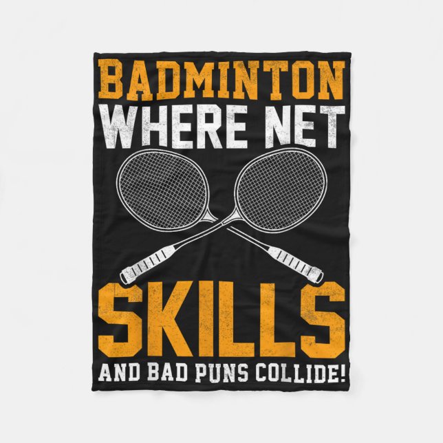 Badminton Net Skills Bad Puns Collide Badminton Pl Fleecefilt (Framsidan)