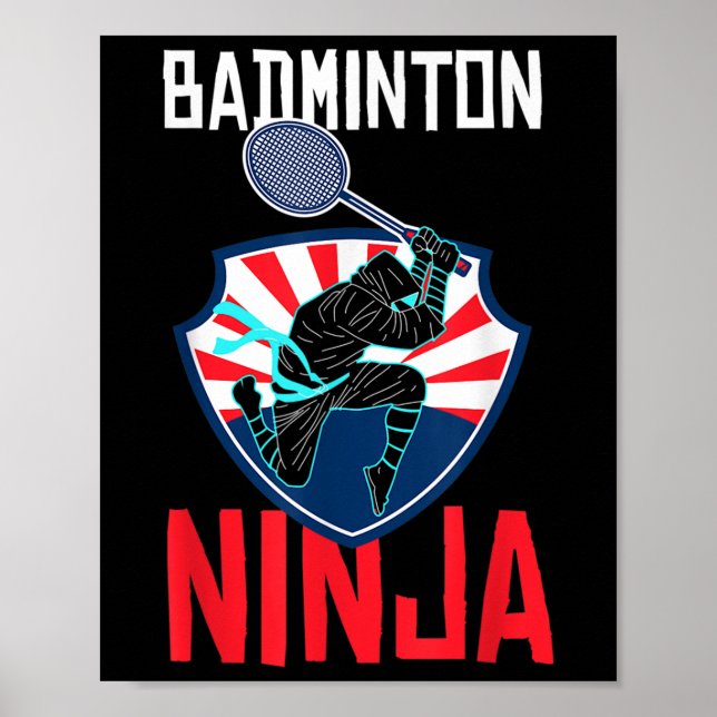 Badminton Ninja Shirt Funny Badminton Player Badmi Poster (Framsidan)