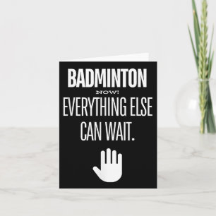 Badminton nu! Allt annat kan vänta på Racket Spo Kort