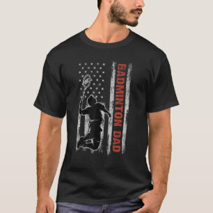 Badminton Pappa Amerikanska Far, dag 4 i Ju T Shirt