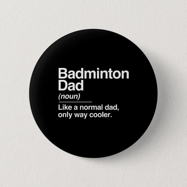 Badminton Pappa Definition Normal Cooler Sports Knapp (Framsida)