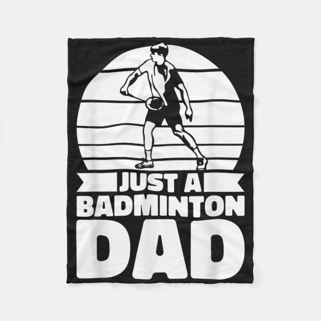Badminton Pappa Shuttle - Spelare Bara En Badminto Fleecefilt (Framsidan)
