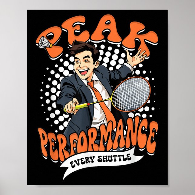 Badminton Peak Performance Every Shuttle  Poster (Framsidan)