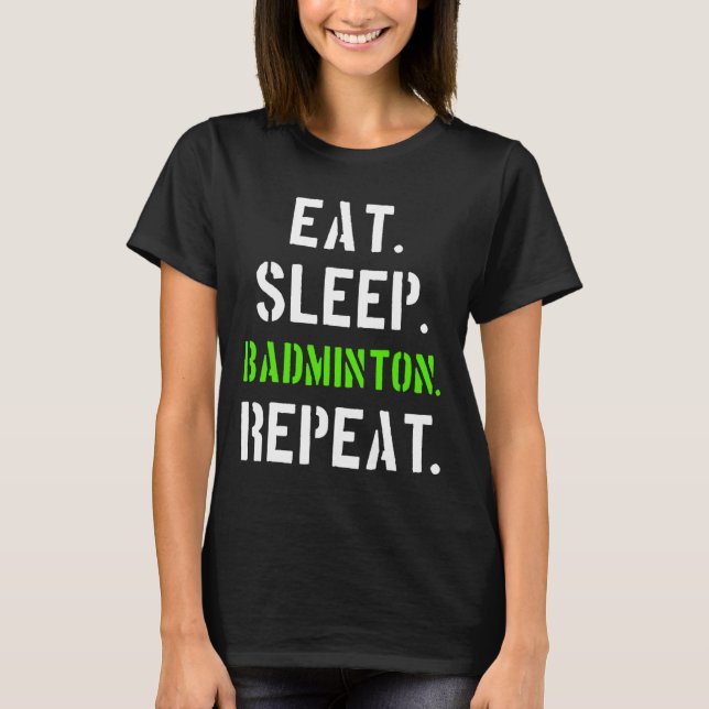 Badminton Player Gift 1 T Shirt (Framsida)