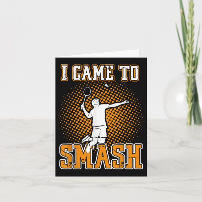 Badminton Player - jag kom till Smash Kort (Framsida)
