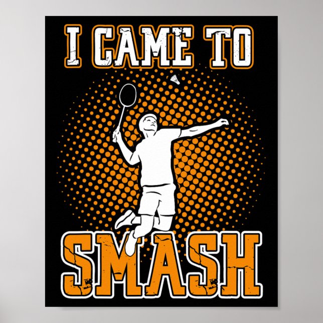 Badminton Player - jag kom till Smash Poster (Framsidan)