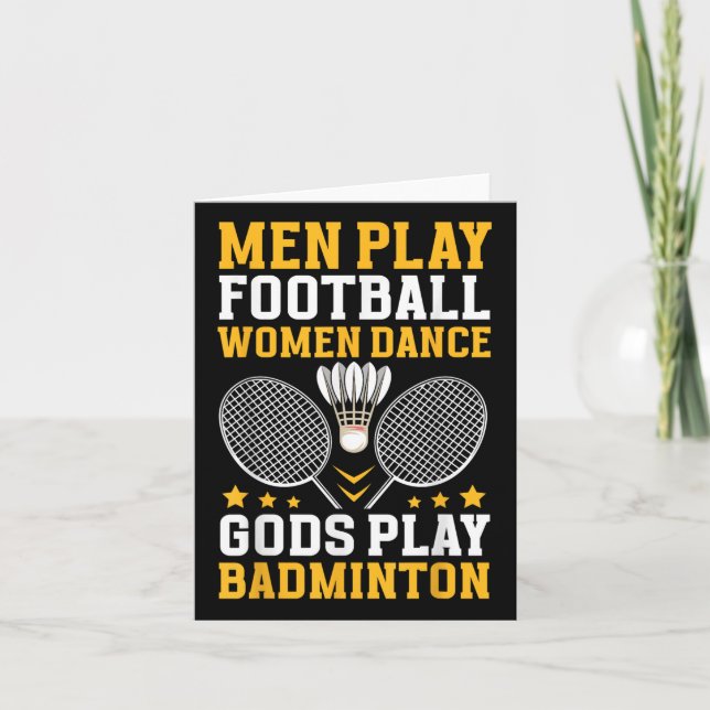 Badminton Player Quote _ Gods Play Badminton Kort (Framsida)