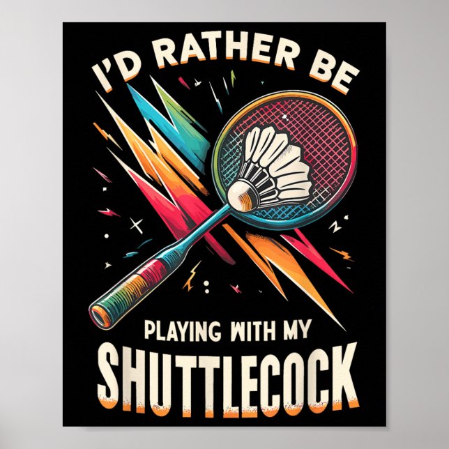 Badminton Player Shuttle Racket Badmintoner  Poster (Framsidan)