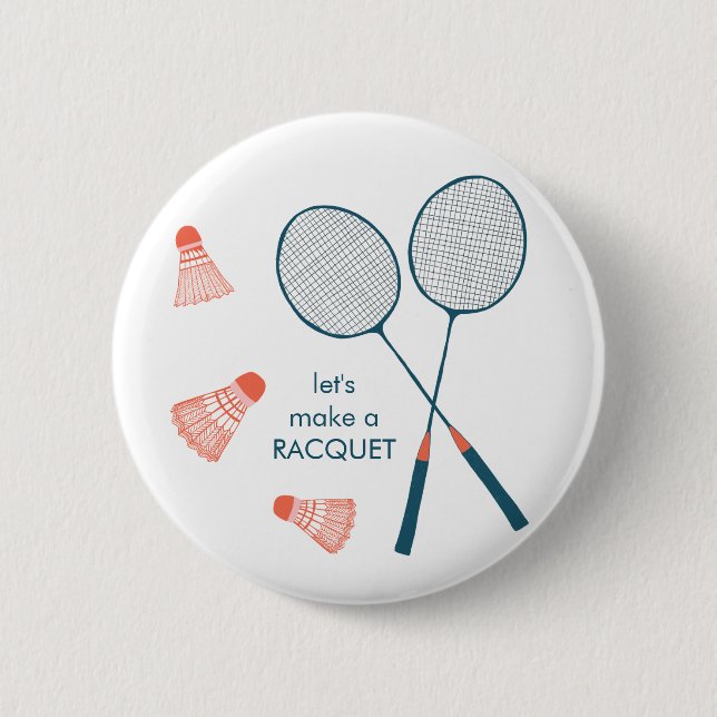 Badminton Pun Funny Cute Birdie Racquet ANPASSNING Knapp (Framsida)