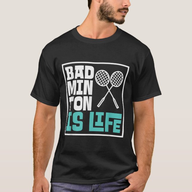 Badminton Racket - Funny Badminton Player T Shirt (Framsida)