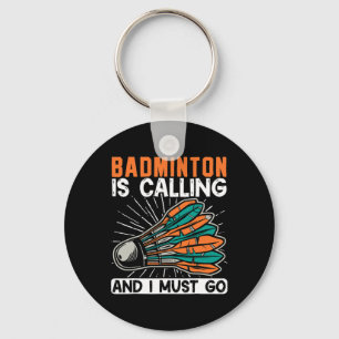 Badminton ringer och jag måste gå i pennan nyckelring