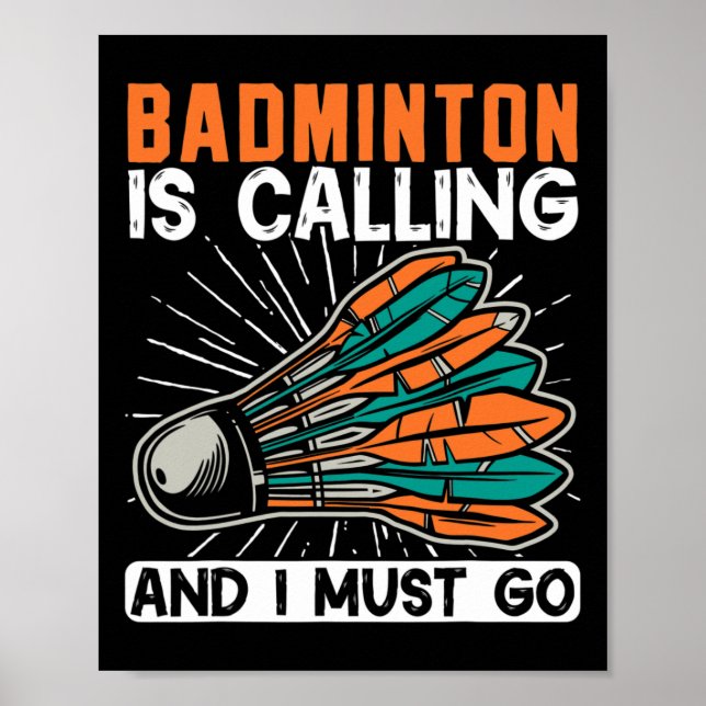 Badminton ringer och jag måste gå i pennan poster (Framsidan)