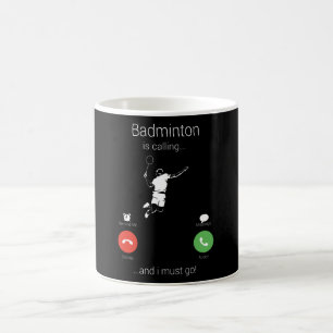 Badminton ringer och jag måste gå. kaffemugg
