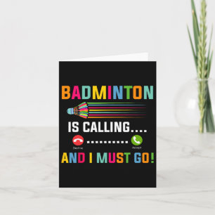 Badminton ringer och jag måste gå på Badminton Pla Kort