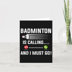 Badminton ringer och jag måste gå på Badminton Pla Kort
