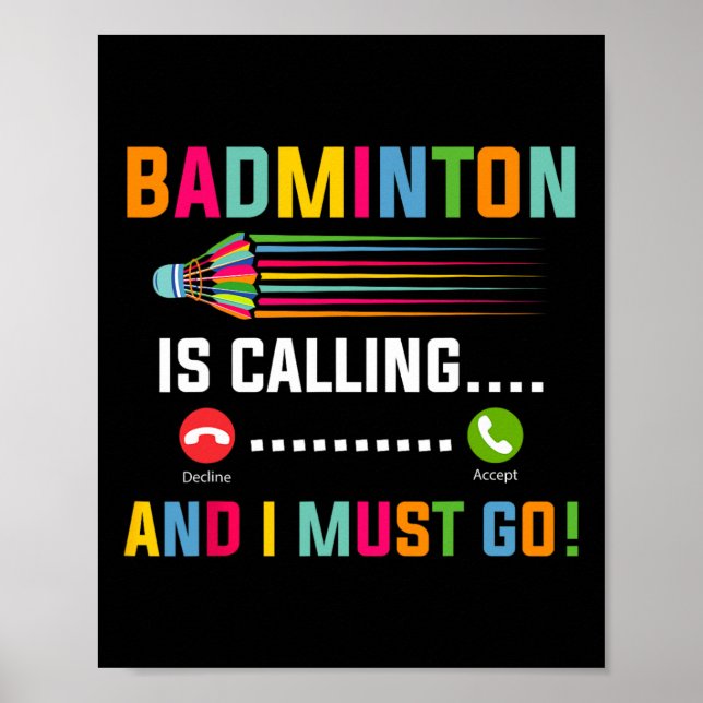 Badminton ringer och jag måste gå på Badminton Pla Poster (Framsidan)