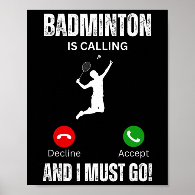 Badminton ringer och jag måste gå. poster (Framsidan)
