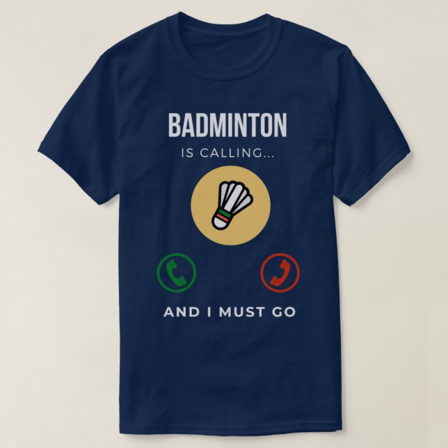 Badminton ringer och jag måste gå till 20 t shirt (Design framsida)