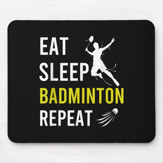 Badminton Shuttle Eat Soat Repeat Badminton Coach Musmatta (Framsidan)