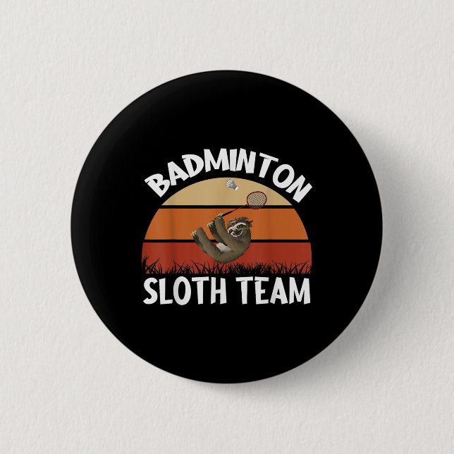 Badminton Sloth Team Design För Badmintonspelare  Knapp (Framsida)