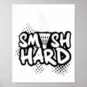 Badminton Smash Hard Champion Gift Poster
