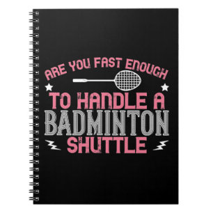 Badminton - Snabb nog att få en shuttle Anteckningsbok