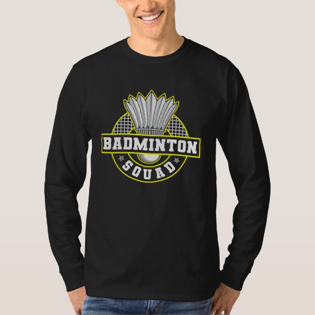 Badminton Squad Hobby Shuttlecock Badminton Player T Shirt (Framsida)