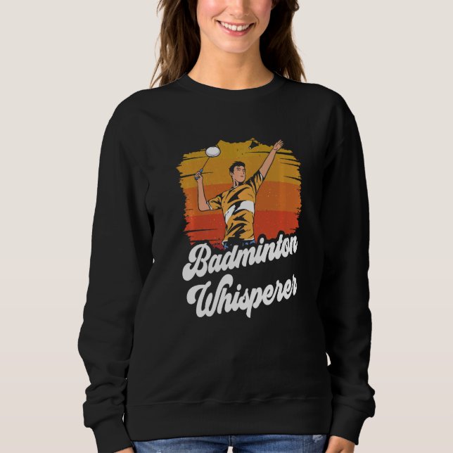 Badminton Whisperer Match Player Team T Shirt (Framsida)