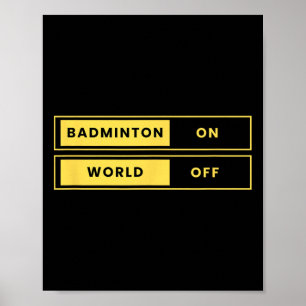 Badminton World Off Racket Shuttle Sports Poster