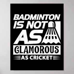 Badmintonälskare rolig - Badminton är inte lika gl Poster
