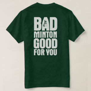 BadMintonbra för dig baksidamörk T Shirt