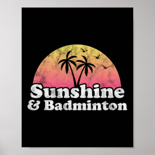 Badmintonpresent - Solsken Och Badminton För Män K Poster