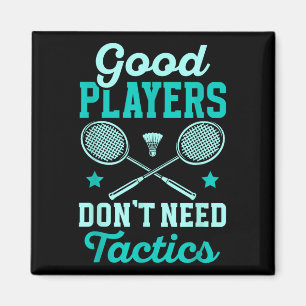 Badmintonspelare _ Bra spelare behöver inte taktik Magnet