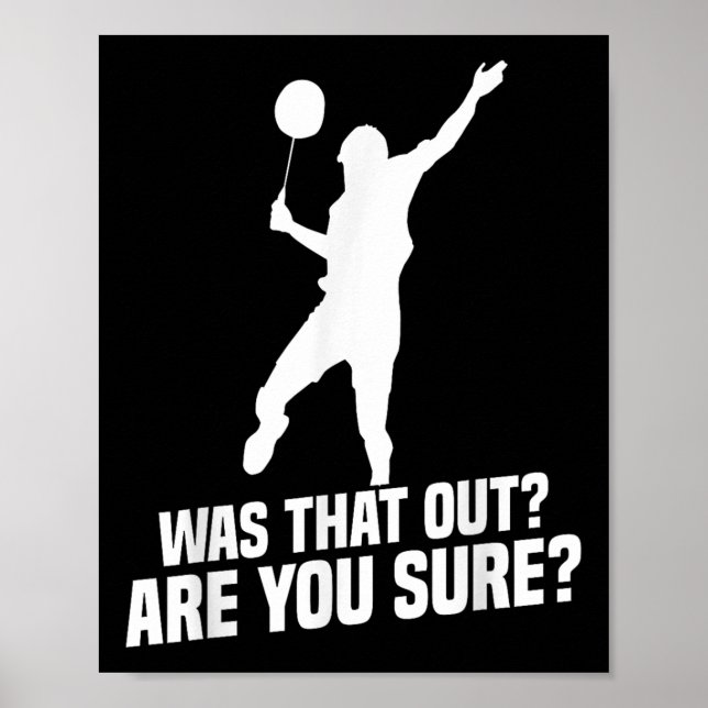 Badmintonspelare Du är säker Shuttle Spelare Badmi Poster (Framsidan)