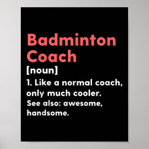 Badmintontränare Definition Rolig Tränarepresent Poster