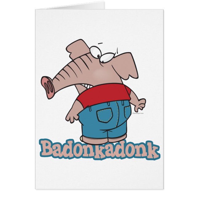 Badonkadonk, elefantstumma tecknad hälsningskort (Framsidan)