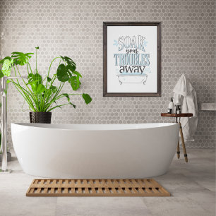Badrumsmorgonkonst - Soak dina troubles bort Poster
