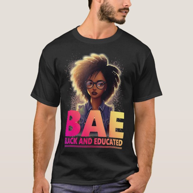 BAE Black and Educated Black History Month T s T Shirt (Framsida)