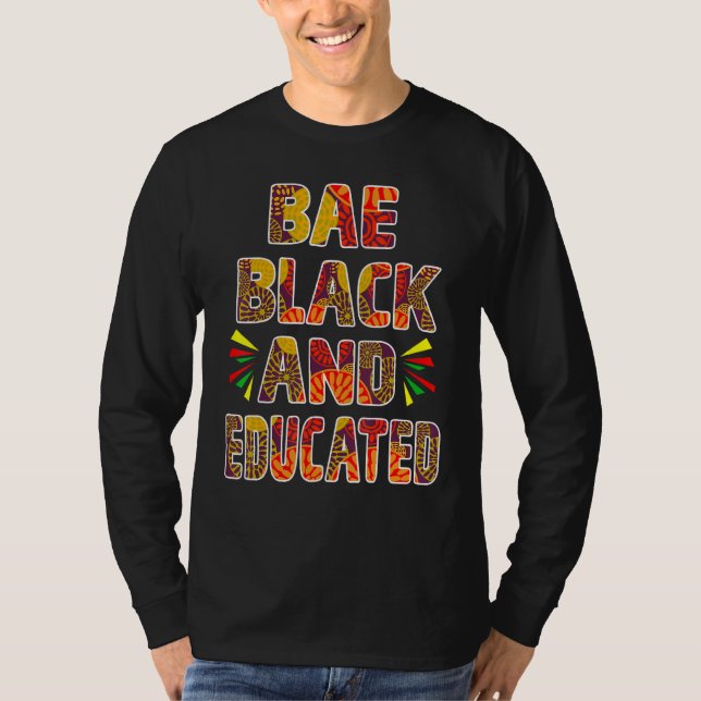 Bae Black och Educated Manar Women Black History M T Shirt (Framsida)