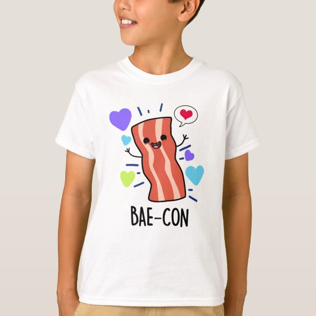 Bae-con Funny Bacon Pun T Shirt (Framsida)