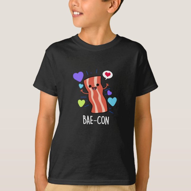 Bae-con Funny Bacon Pun T Shirt (Framsida)