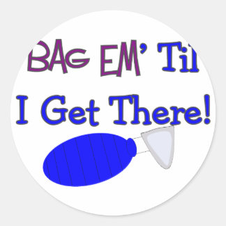 "Bag em til I get där" Funny Respiratory T-Shirt Runt Klistermärke