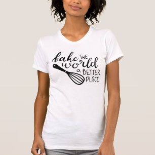 Baga världen en bättre Ställe T-Shirt