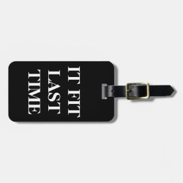 Bagagemärkre 'det passform sist Time Bagagebricka