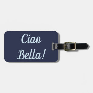 Bagagemärkre för Ciao Bella Bagagebricka