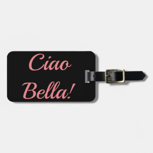 Bagagemärkre för Ciao Bella Bagagebricka