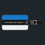 Bagagetag med Estlands Flagga Bagagebricka<br><div class="desc">Resa med pridet och få din resväska att stå upp med den här vibrerande resväktmärket med Estlands flagga! Perfekt för både resenärer i avslappnaden och patriotiska globetrotters. Den här bagagetaggen lägger till en djärv och igenkännlig symbol för estnisk identitet i dina väskor. Den estniska flagga ikonblå, svarta och vita rand...</div>