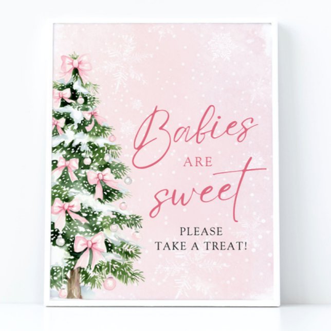 Bågar Julgran Babys är söta Ta en godsak Poster (Pink Bows Christmas Tree Babies Are Sweet Take a Treat Sign)